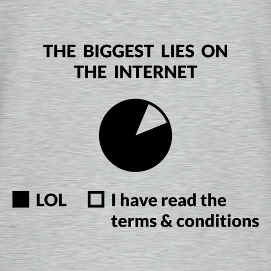 The Biggest Lies On The Internet t shirt