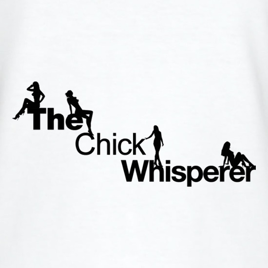 The Chick Whisperer t shirt