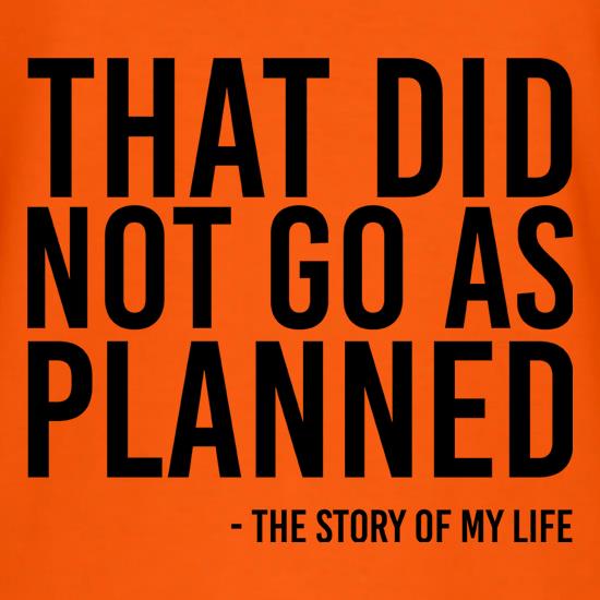The Story Of My Life t shirt