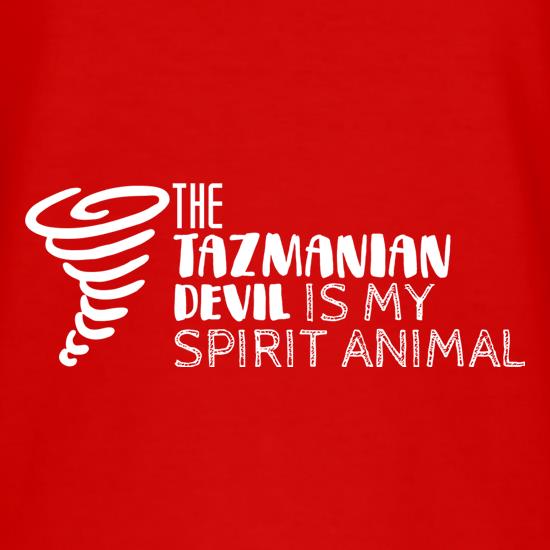 The Tazmanian Devil Is My Spirit Animal t shirt