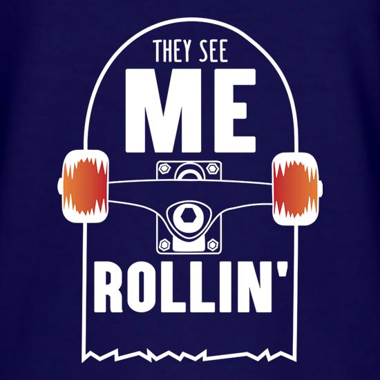 They See Me Rollin' t shirt