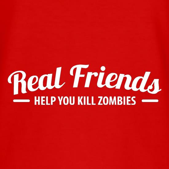 Real Friends Help You Kill Zombies t shirt