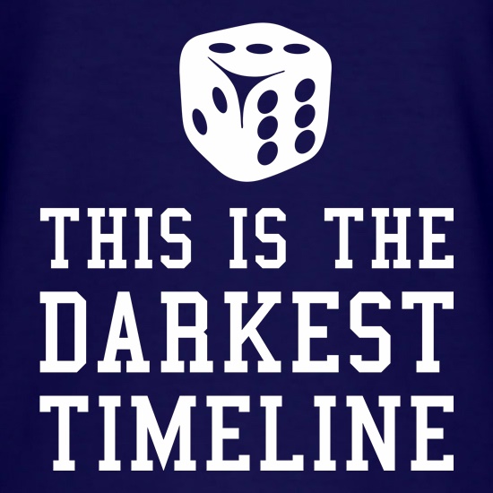 This Is The Darkest Timeline t shirt