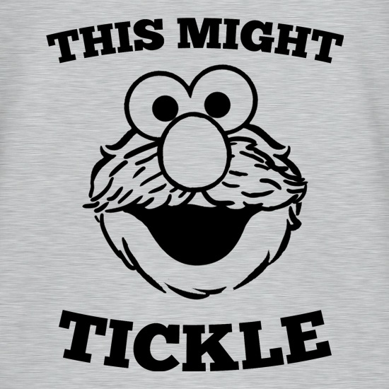 This Might Tickle t shirt