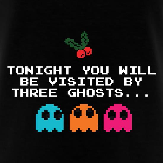 Tonight You Will Be Visited By Three Ghosts t shirt