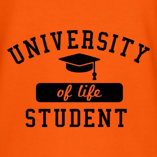 University of Life Student t shirt