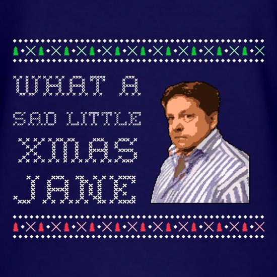 What a Sad Little Xmas Jane t shirt