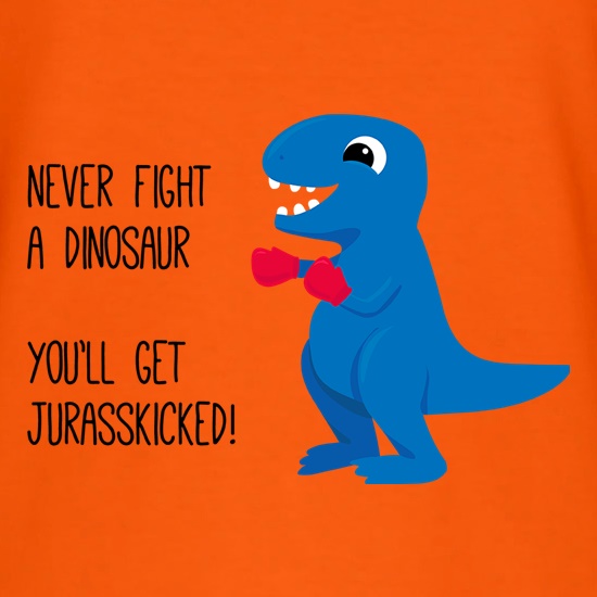You'll Get Jurasskicked t shirt