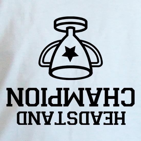 Headstand Champion t shirt